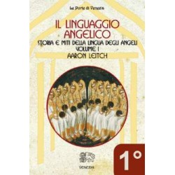 Il Linguaggio Angelico. 1°...